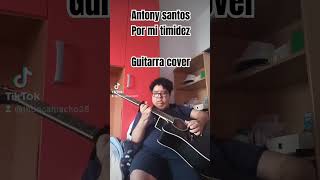 Suonando la bachata di AnthonySantos  por mi timidez bachatarequinto requintodebachata [upl. by Iveksarap]