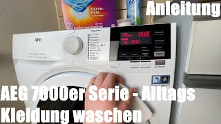 Alltags Kleidung waschen in Waschmaschine Buntwäsche reinigen AEG 7000er Serie Pflegeleicht bei 40° [upl. by Keithley]