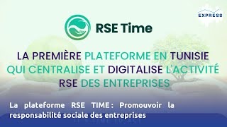 LA PLATEFORME RSE TIME AVEC Madame Rym Ben Dhief Akremi CEO de RSE time [upl. by Johnsson426]