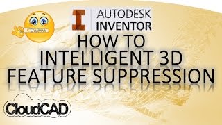 Intelligent 3D Part Feature Suppression  Autodesk Inventor [upl. by Clevey]