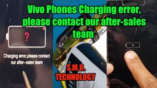 Vivo Mobile Phones Charging error please contact our aftersales teamSMR TECHNOLOGY [upl. by Aicek]