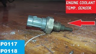 Engine Coolant Temperature Sensor P0117  P0118  How to Test and Replace [upl. by Ettenuj]