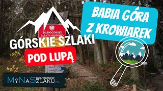 BABIA GÓRA  najkrótszy i najłatwiejszy szlak z Przełęczy Krowiarki  8 Górskie Szlaki Pod Lupą [upl. by Enitram]