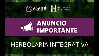 Aviso Importante acerca del futuro de Herbolaria Integrativa [upl. by Ahsiet]