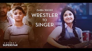 Zaira Wasim  Wrestler to Singer [upl. by Bernarr33]