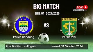 Live Persib vs Persebaya  BRI Liga 1 2024 [upl. by Glogau780]