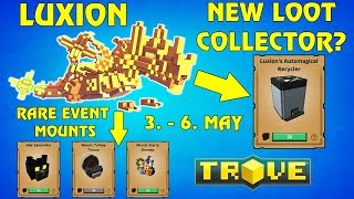 New Loot Collector  Rare Event Mounts  Luxion Loot  Lets Play Trove 50 [upl. by Almeida]