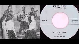 Vince Maloy  Soda Pop 1958 Rock n Roll [upl. by Aiuqal981]