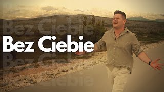 Arek Kopaczewski – Bez Ciebie Official Video [upl. by Hersch]