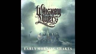 Whiskey Myers  Early Morning Shakes [upl. by Eduj]