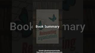 Reinventing Organizations  1 Minute Book Summary and Review Shorts [upl. by Dewhirst506]