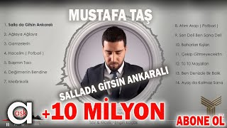 Mustafa Taş  Sallada Gitsin Ankaralı [upl. by Hughes]