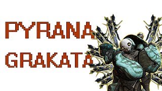 Warframe PYRANA GRAKATA [upl. by Zolnay]