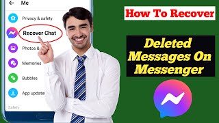 How to recover deleted messages on Messenger2024 [upl. by Kinny931]