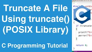 truncate Function To Truncate A File POSIX Library  C Programming Tutorial [upl. by Erland]