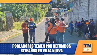 Pobladores temen por retumbos extraños en Villa Nueva [upl. by Hannavas]