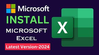 How to Download amp Install MS Excel for Free 2024  Microsoft Excel Installation [upl. by Ennovart]