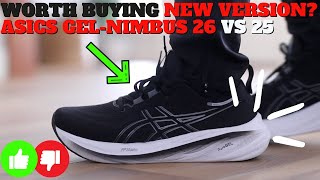 Worth Buying New Version Asics GelNimbus 26 vs 25 Review [upl. by Icrad330]