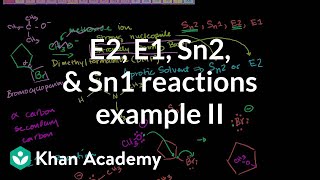 E2 E1 Sn2 Sn1 Reactions Example 2 [upl. by Mayeda]