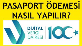 Dijital Vergi Dairesi Pasaport Ödemesi Nasıl Yapılır [upl. by Kamat582]