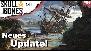 Skull and Bones 🏴‍☠️Neues Update Season 4 Die Schatten der Untiefe⚔️ Deutsch 96 [upl. by Vincenta]