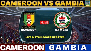 Cameroon Vs Gambia Live Match Today  CAM Vs GAM Live Football Match 2023 Live [upl. by Marabelle]