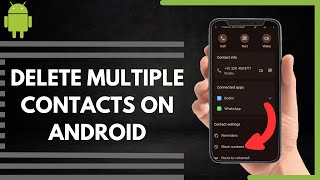 How To Delete Multiple Contacts On Android [upl. by Llertnom]