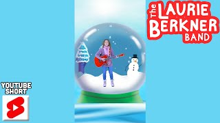 quotI Live Inside A Snowglobe Shake It Upquot By The Laurie Berkner Band  Watch Full Version on LBB YT [upl. by Yerroc362]