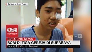 Kesaksian Korban Selamat Bom di 3 Gereja di Surabaya [upl. by Lorenz144]