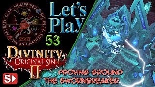 DOS2 Council Academy Proving Ground – The Swornbreaker – Let’s Play 53 [upl. by Hgieloj]