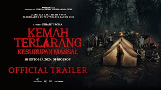 OFFICIAL TRAILER KEMAH TERLARANG KESURUPAN MASSAL [upl. by Nirot]