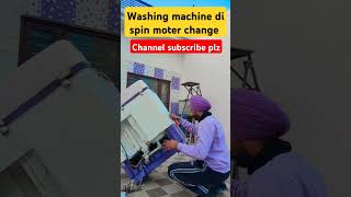 Washing machine di spin moter change video like l subscribe krlo plz 👍🙏electrican washingmachine [upl. by Kinzer]