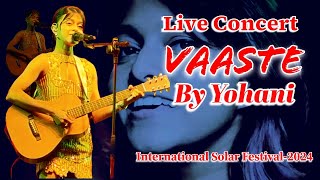 Vaaste  Song  Yohani Live at ISF 2024  Live Music song music live [upl. by Salomone]