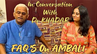 In Conversation With Dr Khadar  FAQs On AMBALI drsarala drkhadarvali millet [upl. by Schlessel]