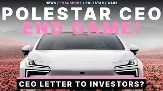 Polestar End Game is Big Why CEO Wrote A Letter To Investors [upl. by Yseulta]