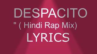 Despacito in hindi lyrics [upl. by Im487]