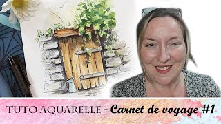 Tutoriel aquarelle Débutant  croquis carnet de voyage [upl. by Alimac251]