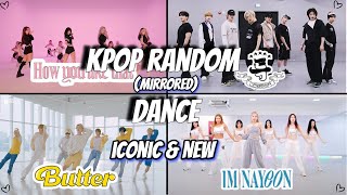 KPOP RANDOM DANCE ICONIC amp NEW SONGS mirrored mode ᴊᴜʟʏ🍭ᴀꜰᴋ [upl. by Kohsa911]