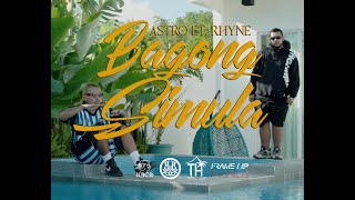 Atro Ft Rhyne  Bagong Simula Official Music Video [upl. by Eustashe]