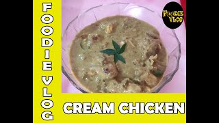 Cream Chicken Recipe  Foodie Vlog  Malai Recipe [upl. by Saxon]