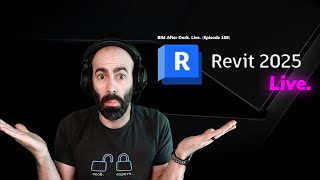 Revit 2025 My Live Reaction to New Features [upl. by Sidwohl305]