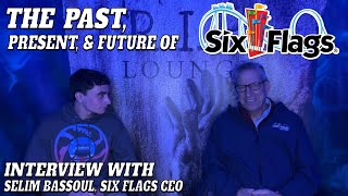 Discussing the Future of Six Flags with Selim Bassoul  Six Flags CEO [upl. by Saville]