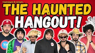 The Haunted Hangout  ToneFrance amp Friends [upl. by Thurber]