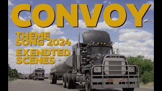 Convoy Movie Theme Song Extended Scenes 2024 CW McCall  The Dark of the Moon on The 6th of June [upl. by Atled410]