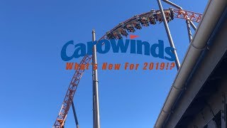 Whats New for Carowinds in 2019 [upl. by Garris]