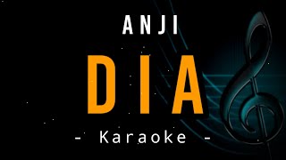 Dia  Anji  Karaoke [upl. by Eibbed227]