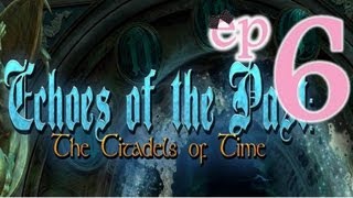 Echoes of the Past 3 The Citadels of Time  Ep6  wWardfire [upl. by Assenov704]