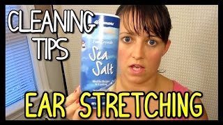 Ear Stretching Cleaning Tips 📍 How To With Kristin [upl. by Wesla]