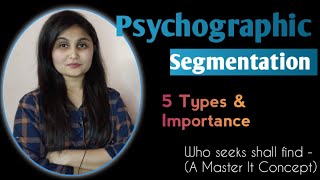 Psychographic Segmentation  5 Types  Its Importance  Master IT with Renuka [upl. by Aiynat]