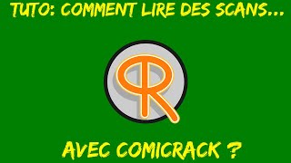 TUTO Comment lire des scans sur PC avec ComicRack  GRATUIT [upl. by Hess775]